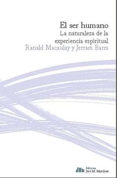 portada El ser Humano: La Naturaleza de la Experiencia Espiritual (Biblioteca José María Martínez)