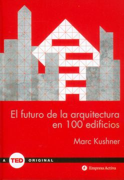 portada El Futuro de La Arquitectura En 100 Edificios