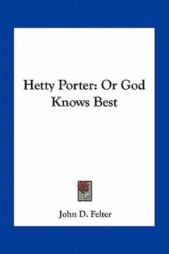 portada hetty porter: or god knows best (en Inglés)