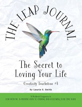 portada The Leap Journal: The Secret to Loving Your Life (en Inglés)