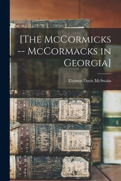 portada [The McCormicks -- McCormacks in Georgia] (en Inglés)