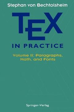portada tex in practice: volume ii: paragraphs, math and fonts (in English)