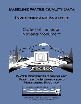 portada Baseline Water Quality Data Inventory and Analysis: Craters of the Moon National Monument