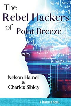 portada The Rebel Hackers of Point Breeze (en Inglés)