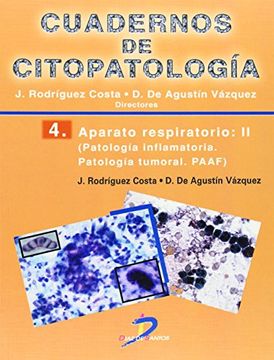portada CUADERNOS DE CITOPATOLOGIA 4. APARATO RESPIRATORIO: II. (Patología inflamatoria. Patología tumoral. PAAF)