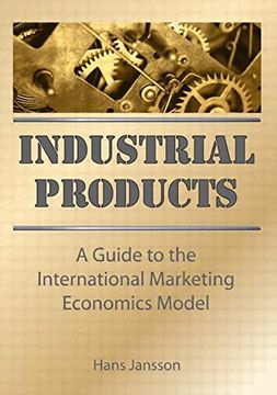 portada Industrial Products: A Guide to the International Marketing Economics Model (Haworth Series in International Business, 10)