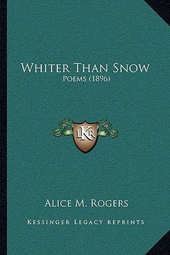 portada whiter than snow: poems (1896) (en Inglés)