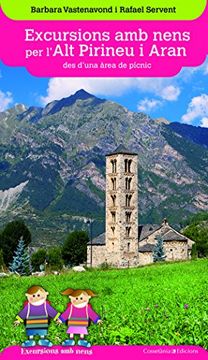 portada Excursions Amb Nens Per L'Alt Pirineu I Aran Des D'Una Àrea De Pícnic (Excursions amb nens des d'una àrea de pícnic)