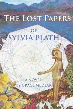 portada The Lost Papers of Sylvia Plath: A Novel (en Inglés)