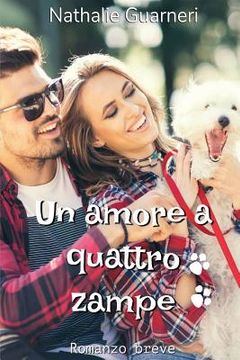 portada Un amore a quattro zampe: Romanzo breve (in Italian)