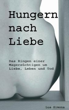 portada Hungern nach Liebe (in German)