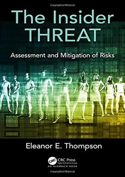 portada The Insider Threat: Assessment and Mitigation of Risks (en Inglés)