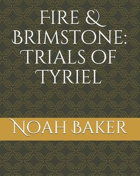 portada Fire & Brimstone: Trials of Tyriel (en Inglés)