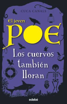 portada El Joven poe 10: Los Cuervos Tambien Lloran