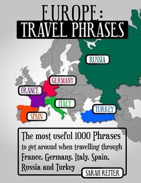 portada Europe: Travel Phrases for English Speaking Travelers: The most useful 1.000 phrases to get around when travelling through Fra (in English)