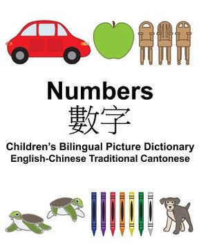 portada English-Chinese Traditional Cantonese Numbers Children's Bilingual Picture Dictionary (in English)