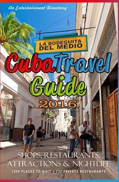 portada Cuba Travel Guide 2016: Shops, Restaurants, Attractions and Nightlife (en Inglés)