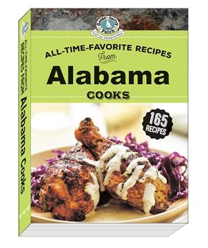 portada All Time Favorite Recipes From Alabama Cooks (en Inglés)