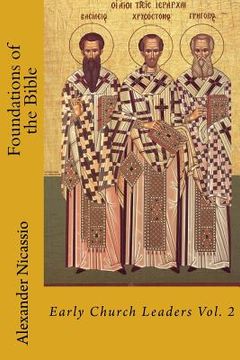 portada Foundations of the Bible: Early Church Leaders Vol. 2 (en Inglés)
