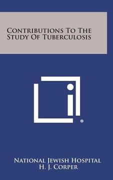 portada contributions to the study of tuberculosis (en Inglés)