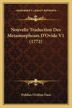 portada Nouvelle Traduction Des Metamorphoses D'Ovide V1 (1772) (en Francés)