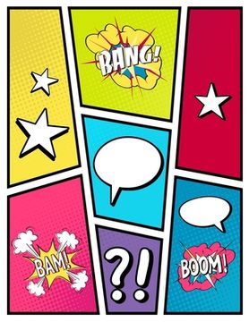 portada Comic Book - Storyboard: Cool Comic Book And Storyboard with colorful cover. 150 pages, 8,5 X 11 inches ( close DIN A4 Size ) (en Inglés)