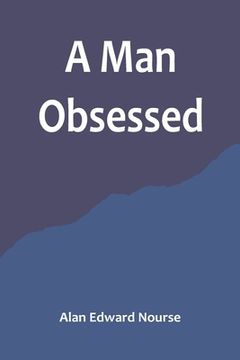 portada A Man Obsessed (in English)