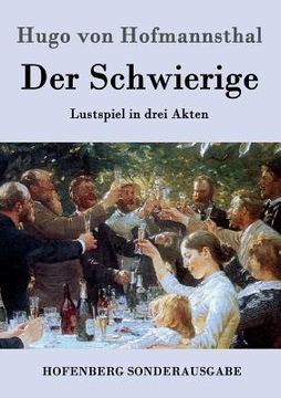 portada Der Schwierige: Lustspiel in drei Akten (in German)