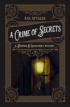 portada A Crime of Secrets (a Donner & Longstreet Mystery, 1) (en Inglés)
