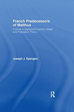 portada French Predecessors of Malthus: A Study in Eighteenth-Century Wage and Population Theory (en Inglés)