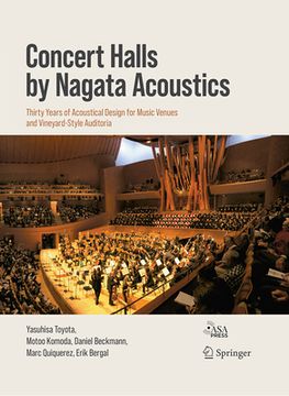 portada Concert Halls by Nagata Acoustics: Thirty Years of Acoustical Design for Music Venues and Vineyard-Style Auditoria (en Inglés)