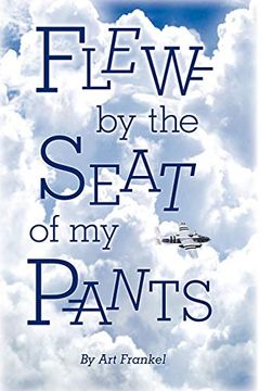 portada Flew by the Seat of my Pants (en Inglés)