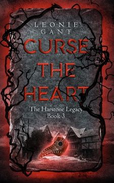 portada Curse the Heart: The Harstone Legacy Book 3 (en Inglés)