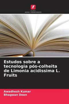 portada Estudos Sobre a Tecnologia Pós-Colheita de Limonia Acidissima l. Fruits
