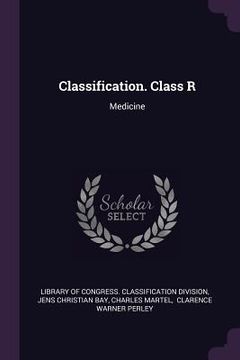 portada Classification. Class R: Medicine (en Inglés)