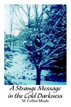 portada a strange message in the cold darkness (in English)