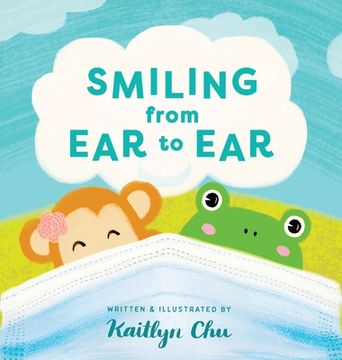 portada Smiling From ear to Ear: Wearing Masks While Having fun (in English)