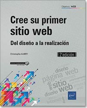 portada Cree su Primer Sitio Web. Del Diseño a la Realización - 2ª Edición (in Spanish)