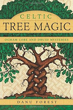 portada Celtic Tree Magic: Ogham Lore and Druid Mysteries (in English)