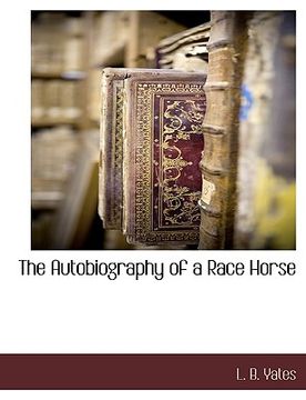 portada the autobiography of a race horse (en Inglés)