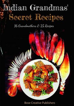 portada Indian Grandmas Secret Recipes (en Inglés)