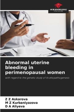 portada Abnormal uterine bleeding in perimenopausal women (en Inglés)