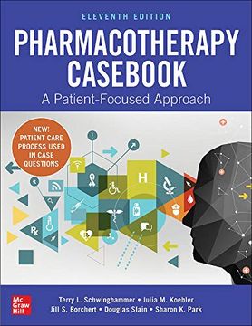 portada Pharmacotherapy Cas: A Patient-Focused Approach, Eleventh Edition (en Inglés)