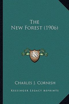 portada the new forest (1906) the new forest (1906)