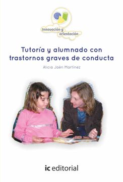 portada Tutoría y Alumnado con Trastornos Graves de Conducta (in Spanish)
