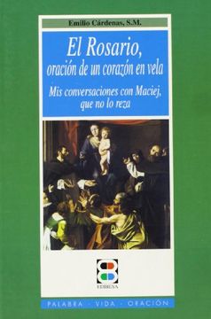 portada el rosario: oración de un corazón en vela (in Spanish)