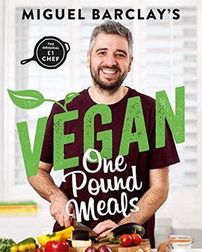 portada Vegan one Pound Meals: Delicious Budget-Friendly Plant-Based Recipes all for £1 per Person (en Inglés)