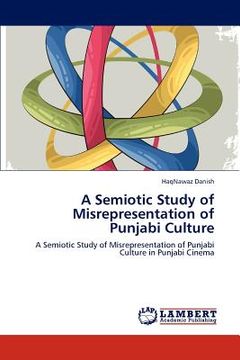 portada a semiotic study of misrepresentation of punjabi culture (en Inglés)