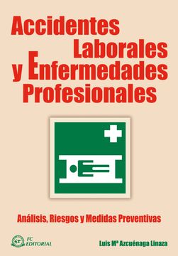 portada Accidentes Laborales y Enfermedades Profesionales (in Spanish)