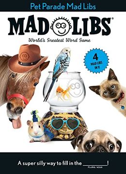 portada Pet Parade mad Libs: 4 mad Libs in 1! World's Greatest Word Game 
